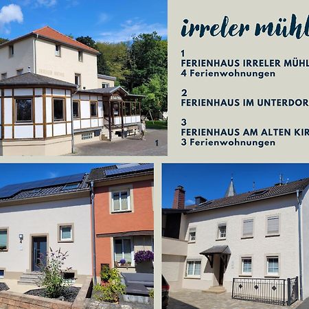 Irreler Muehle Ferienwohnungen Und Ferienhaeuser 外观 照片